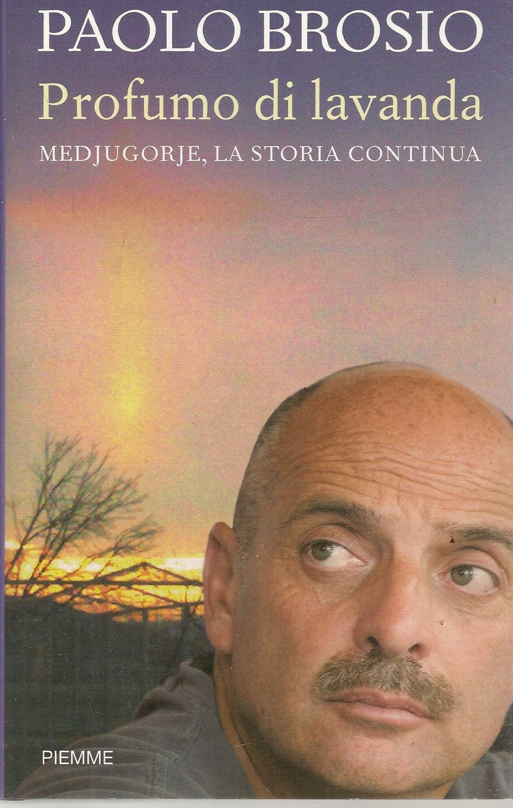 PROFUMO DI LAVANDA - PAOLO BROSIO - PIEMME 2012 - OUTLET DEL LIBRO