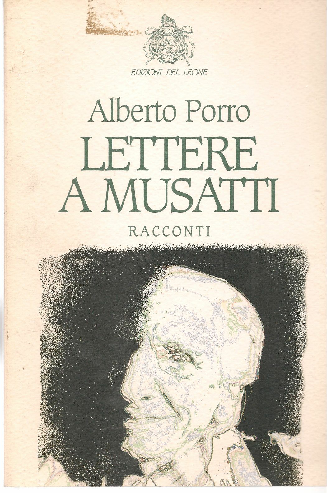 LETTERE A MUSATTI - ALBERTO PORRO