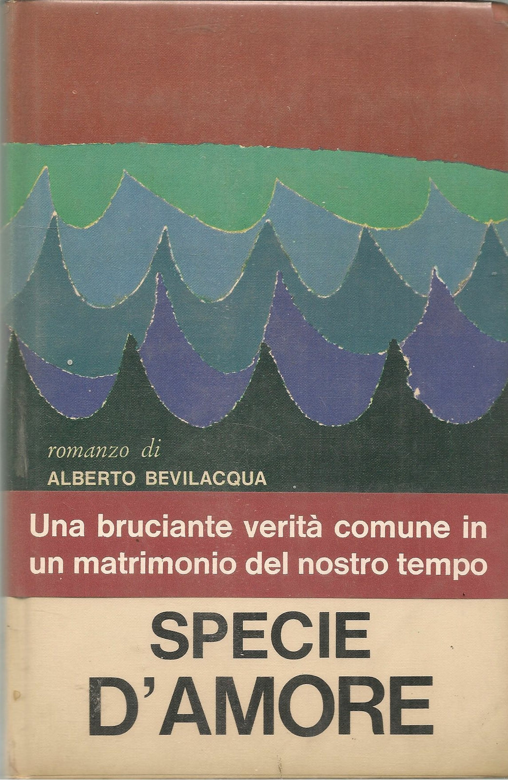 QUESTA SPECIE D'AMORE - ALBERTO BEVILACQUA