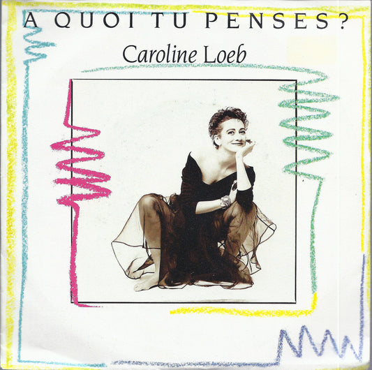 A QUOI TU PENSES? - DEUX DOIGTS DE CI, DEUX DOIGTS DE CA # CAROLINE LOEB