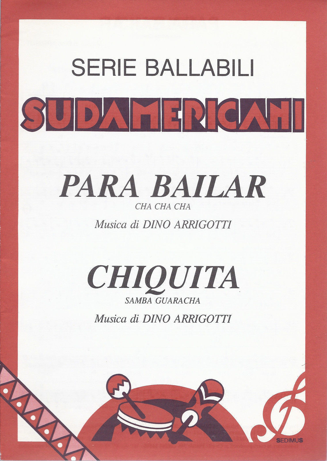 PARA BAILAR - CHIQUITA (Dino Arrigotti) # SPARTITO