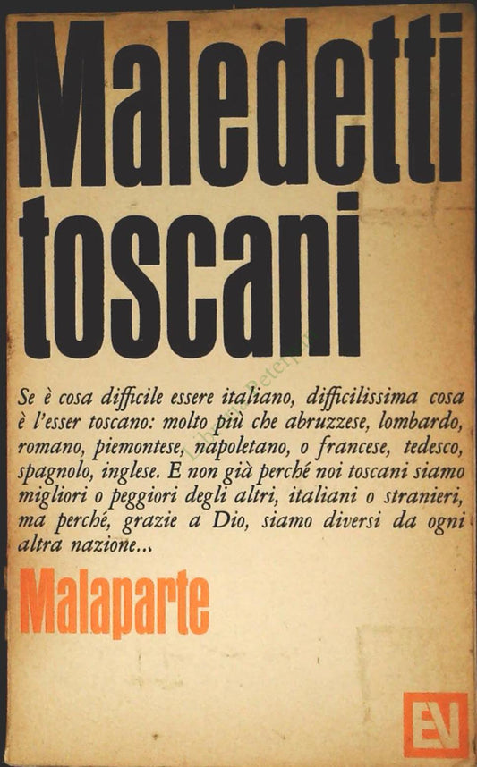 MALEDETTI TOSCANI - CURZIO MALAPARTE