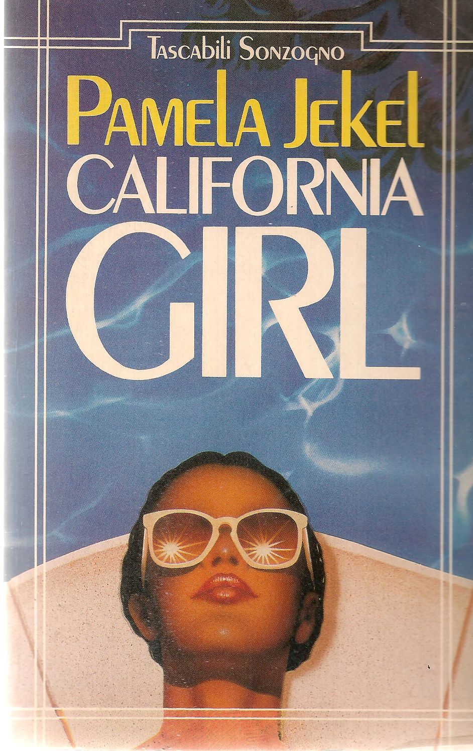CALIFORNIA GIRL - PAMELA JEKEL