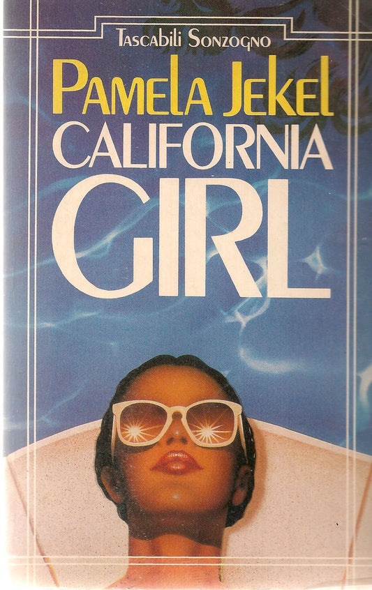 CALIFORNIA GIRL - PAMELA JEKEL