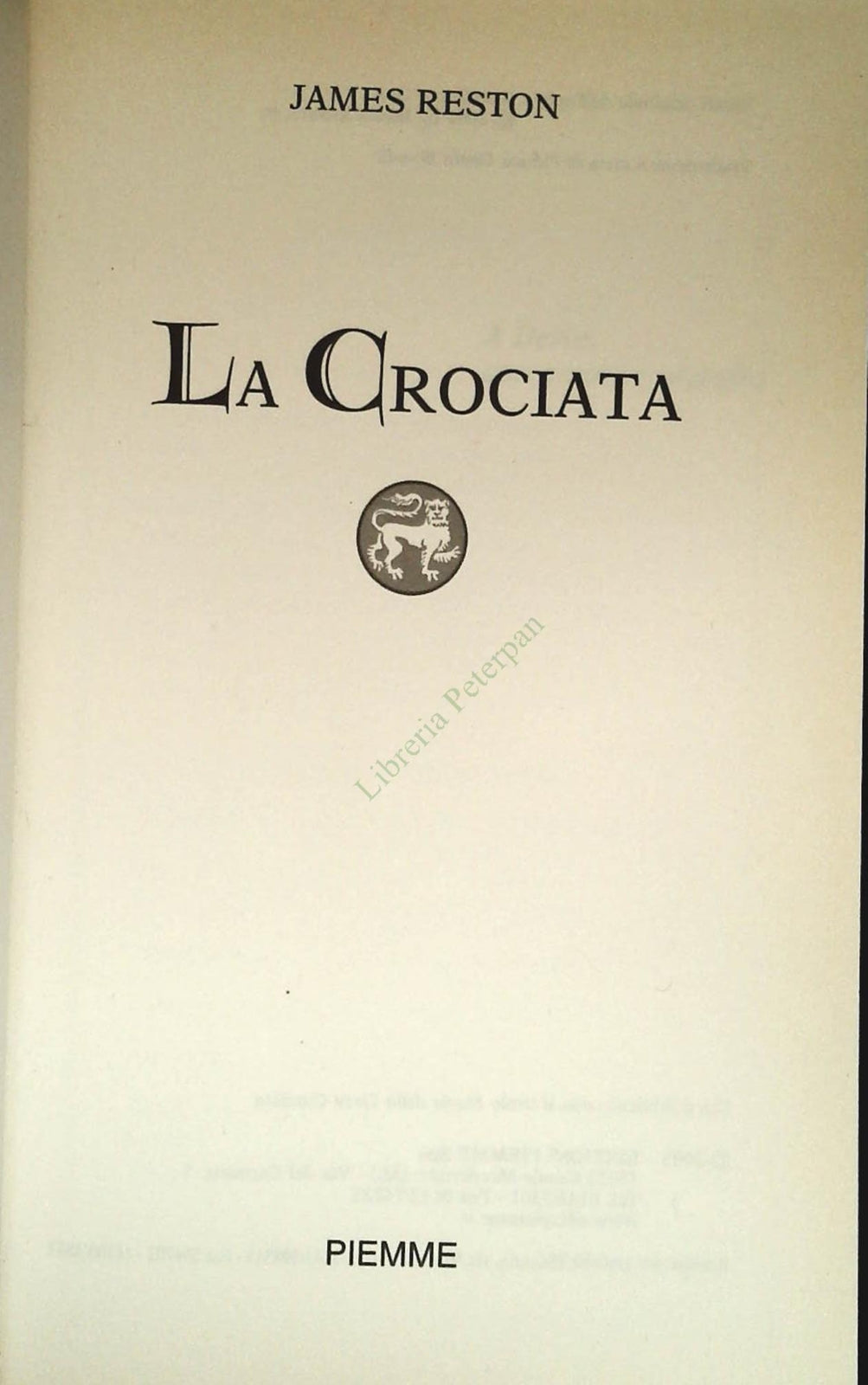 LA CROCIATA - JAMES RESTON - PIEMME 2005 - OUTLET DEL LIBRO