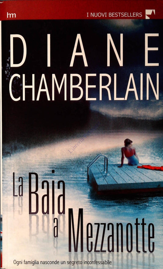 LA BAIA DI MEZZANOTTE - DIANE CHAMBERLAIN - HARLEQUIN 2006