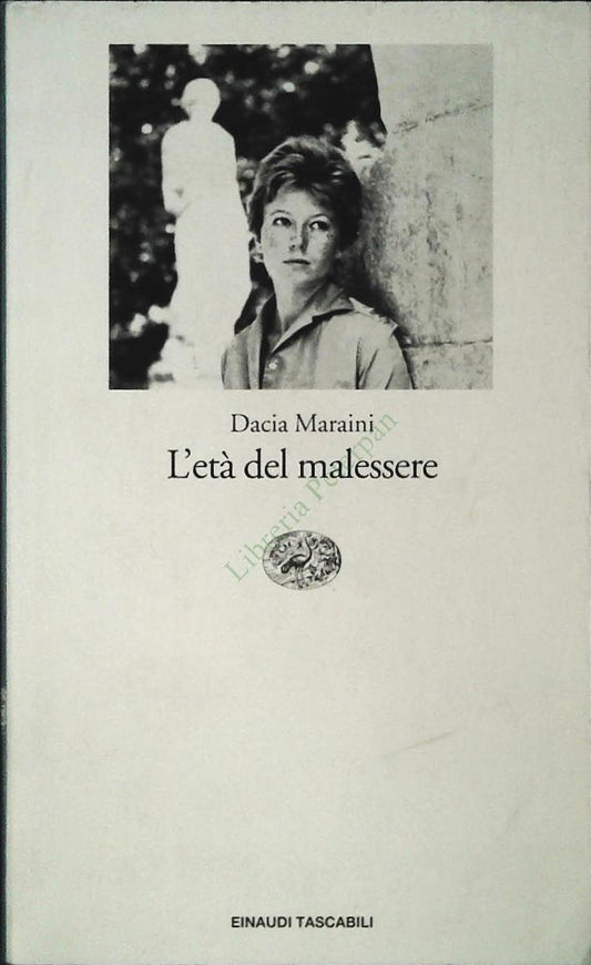 L'ETA' DEL MALESSERE - DACIA MARAINI