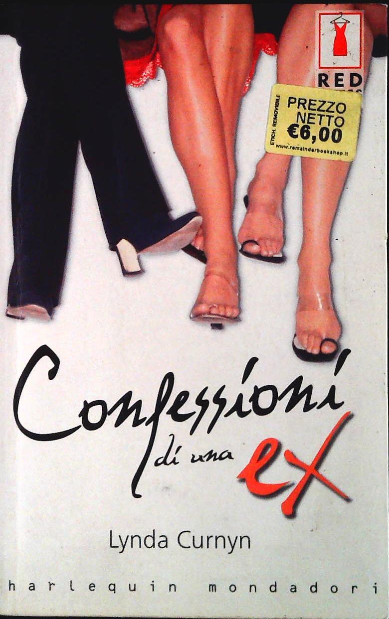 CONFESSIONI DI UNA EX - LYNDA CURNYN - HARLEQUIN 2002 - OUTLET DEL LIBRO