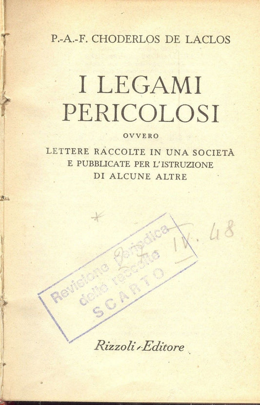 I LEGAMI PERICOLOSI - P.A.F. CHODERLOS DE LACLOS