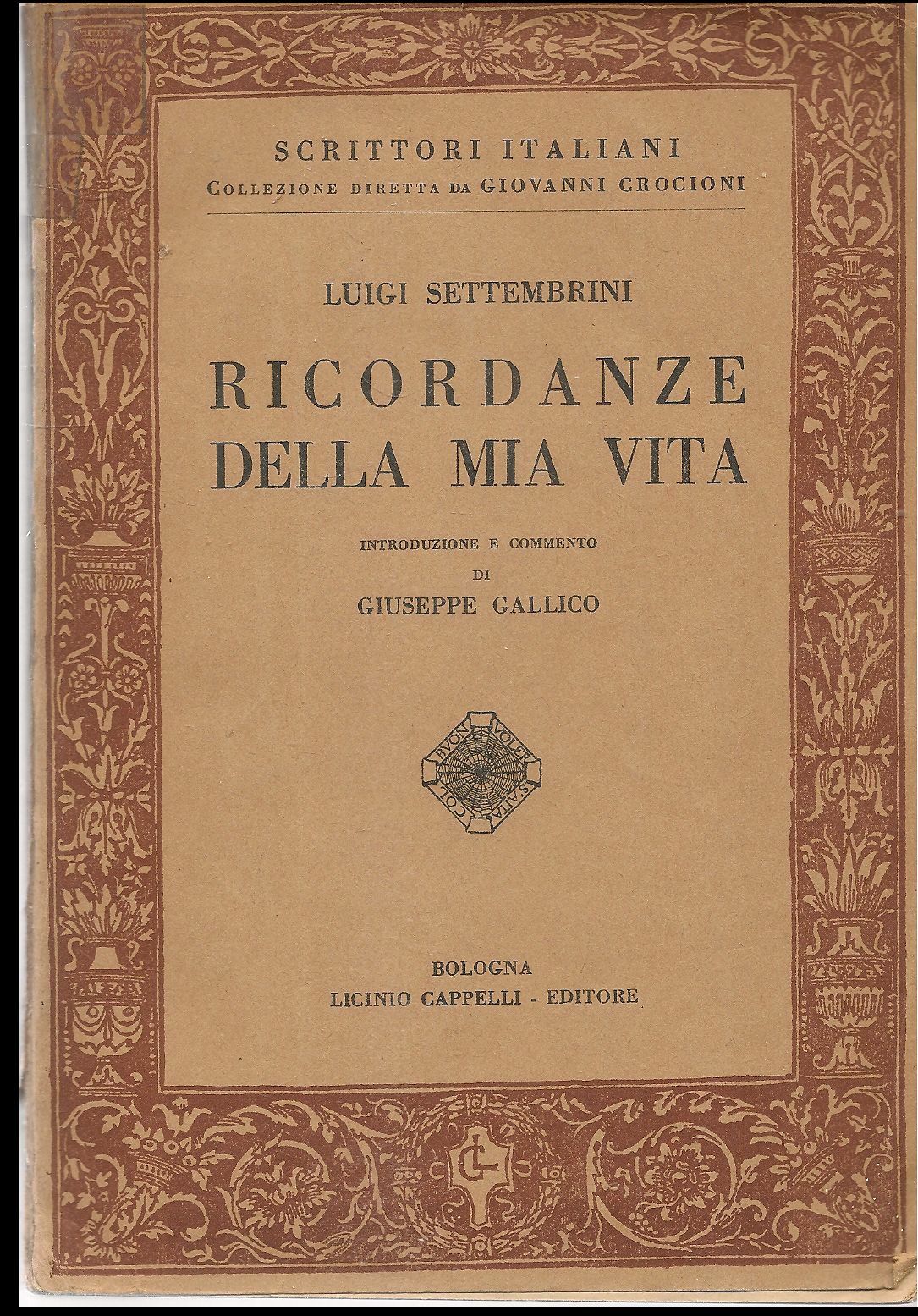 RICORDANZE DELLA MIA VITA - LUIGI SETTEMBRINI