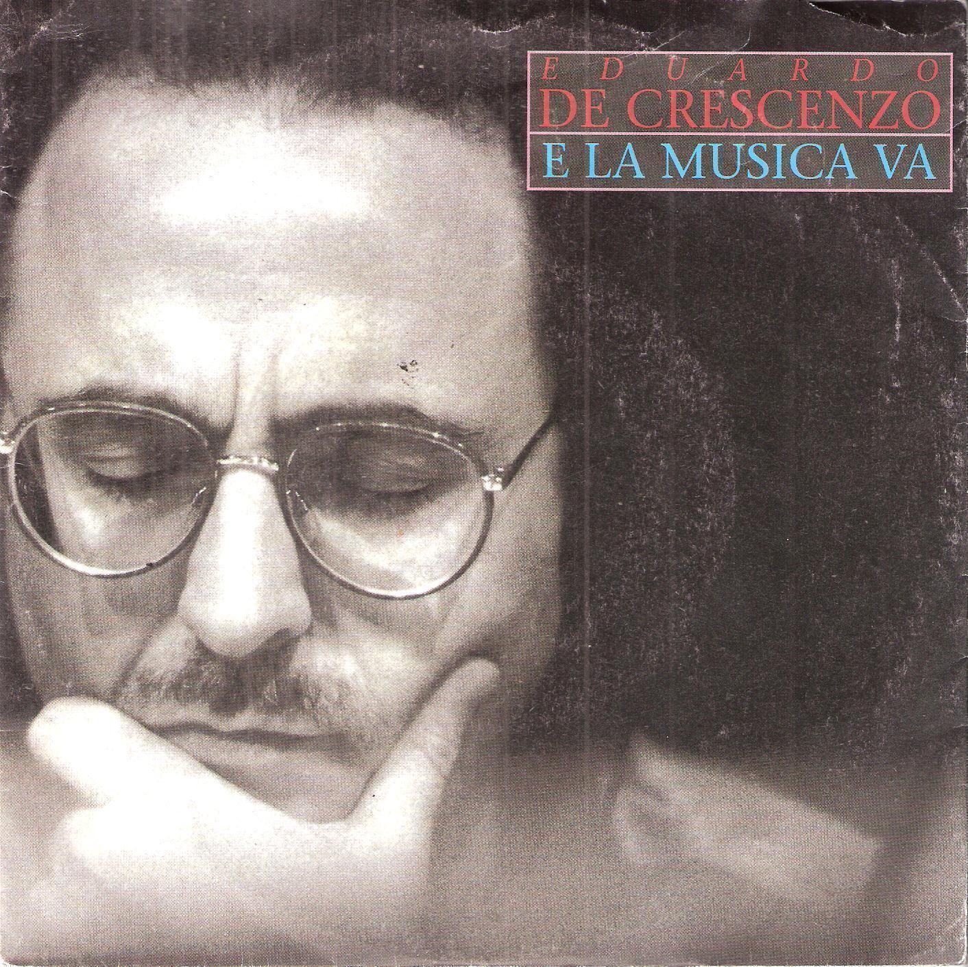 E LA MUSICA VA - CERCA QUELLA CHIAVE# EDUARDO DE CRESCENZO