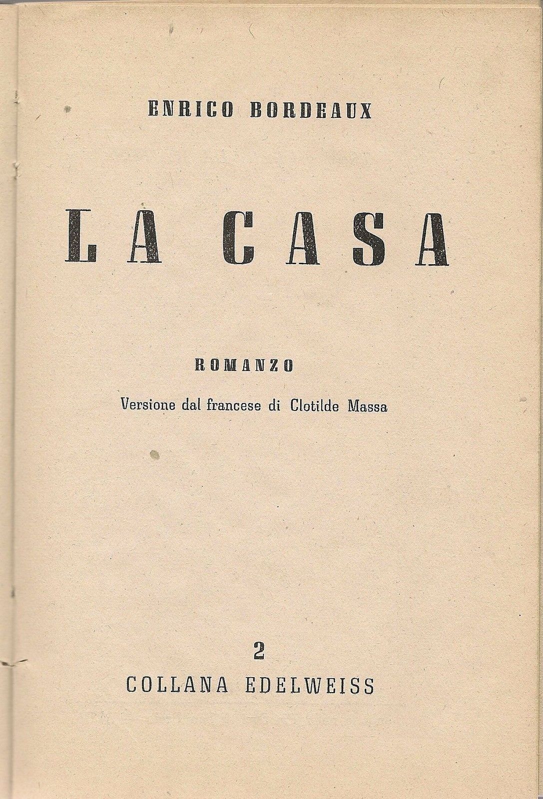 LA CASA - ENRICO BORDEAUX