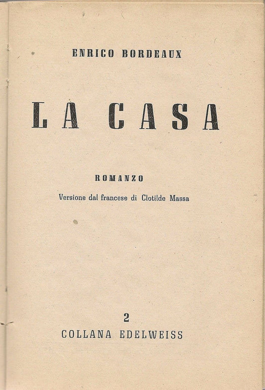 LA CASA - ENRICO BORDEAUX