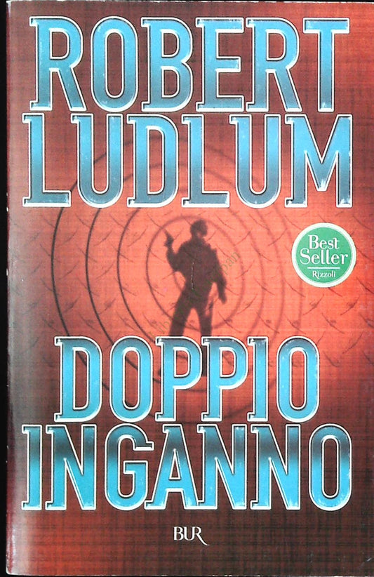 DOPPIO INGANNO - ROBERT LUDLUM