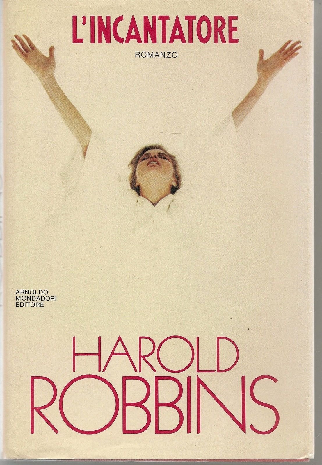 L'INCANTATORE - HAROLD ROBBINS   1^ Ediz. 1983