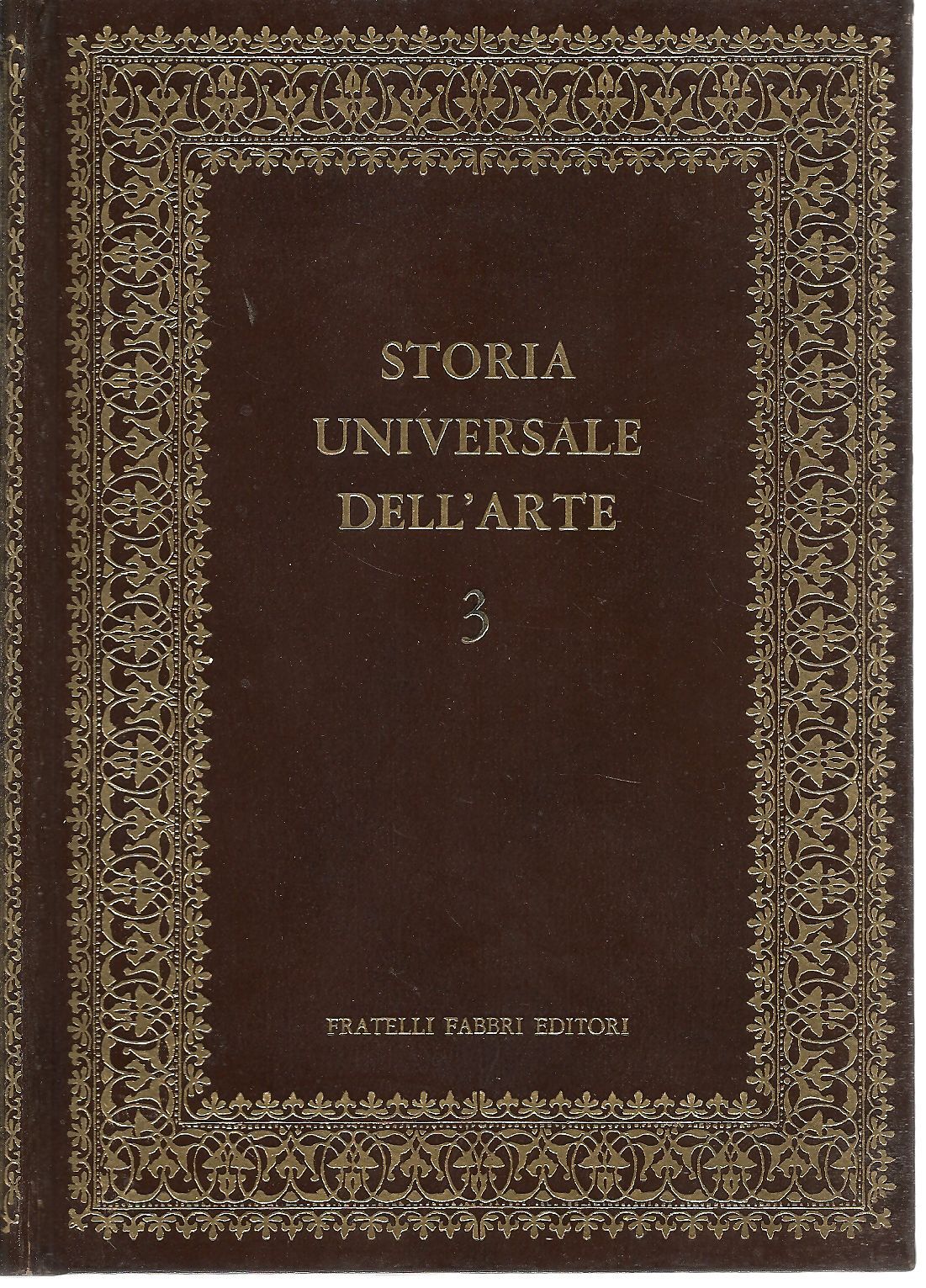 STORIA UNIVERSALE DELL'ARTE - VOL 3