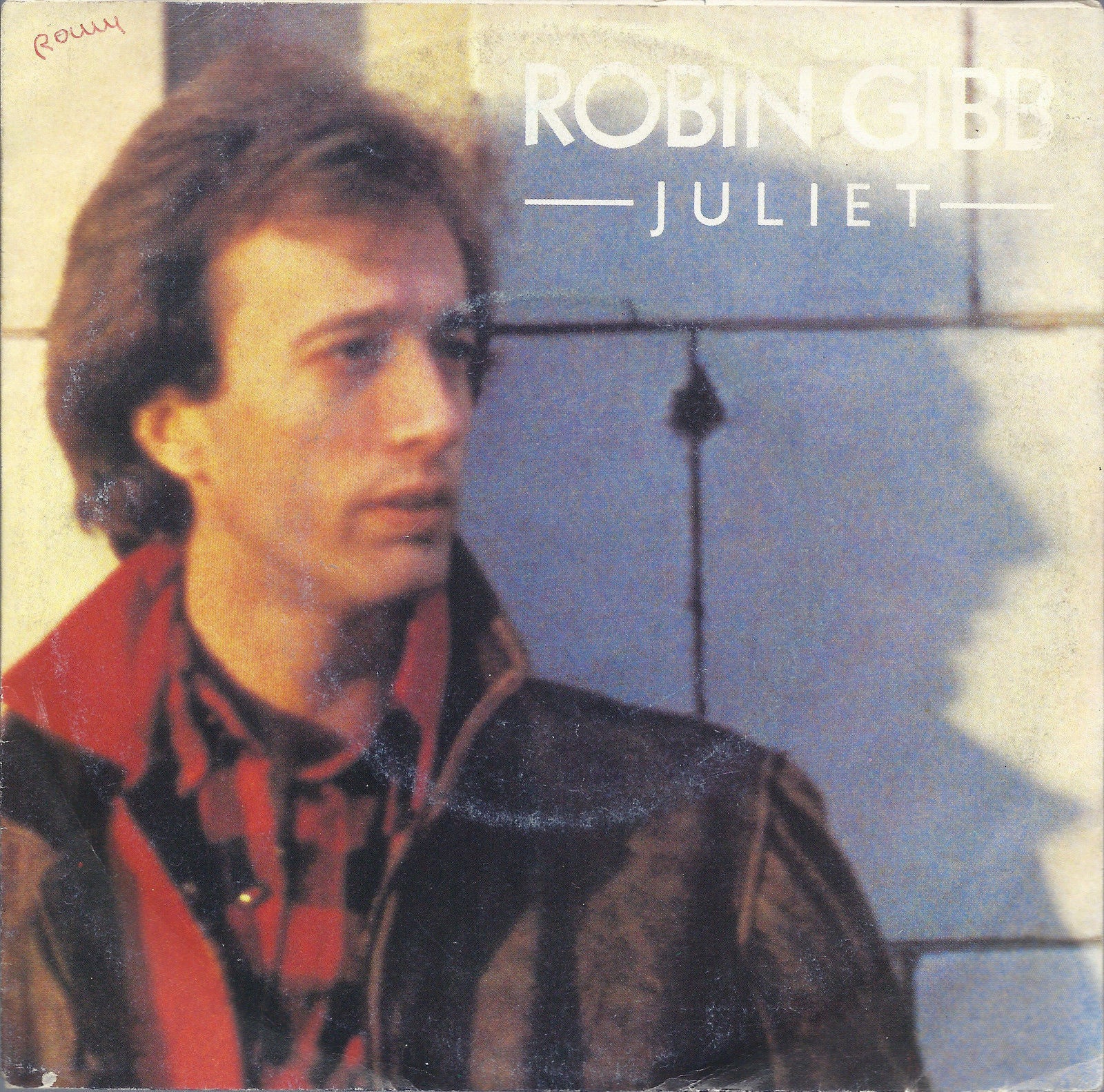 JULIET - HEARTS ON FIRE = ROBIN GIBB