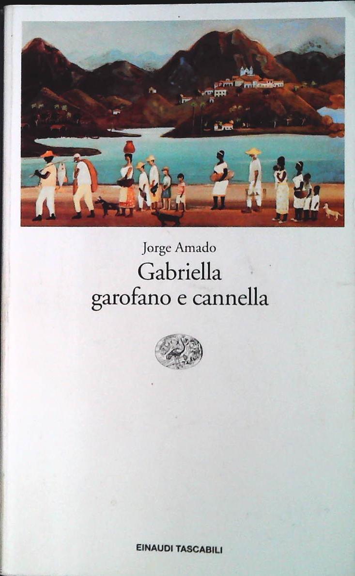 GABRIELLA GAROFANO E CANNELLA - JORGE AMADO