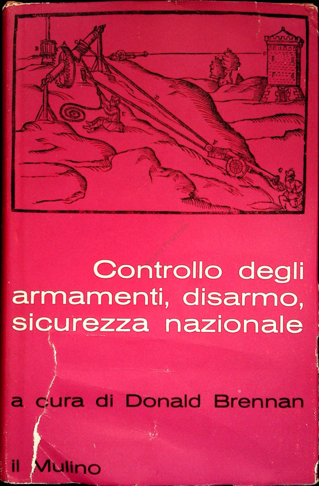 CONTROLLO DEGLI ARMAMENTI DISARMO SICUREZZA NAZIONALE - DONALD BRENNAN