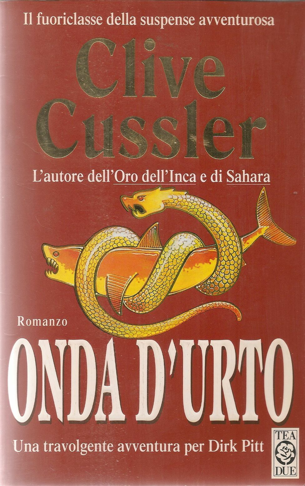 ONDA D'URTO - CLIVE CUSSLER - TEA DUE 1998