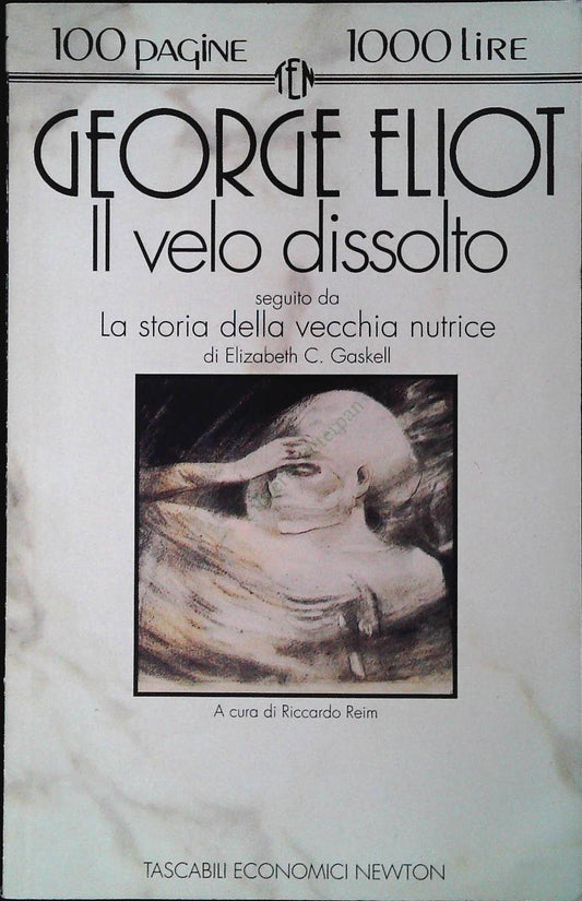 IL VELO DISSOLTO - GEORGE ELLIOT - NEWTON 1993-  OUTLET DEL LIBRO