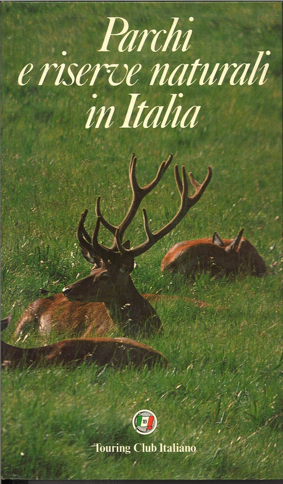 PARCHI E RISERVE NATURALI IN ITALIA