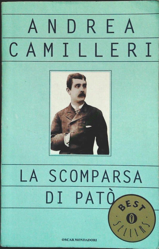 LA SCOMPARSA DI PATO' - ANDREA CAMILLERI - MONDADORI 2004 - OUTLET DEL LIBRO