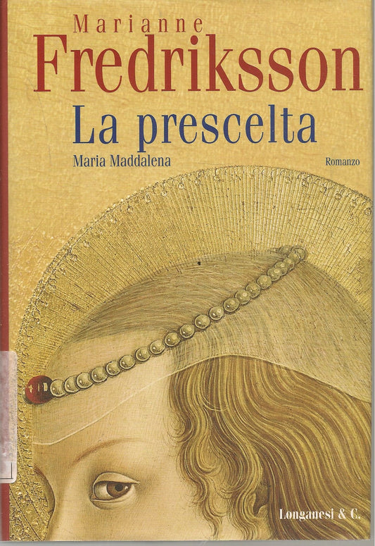 LA PRESCELTA - MARIANNE FREDRICSSON