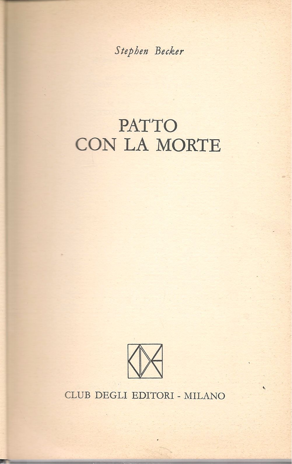 PATTO CON LA MORTE - STPHEN BECKER