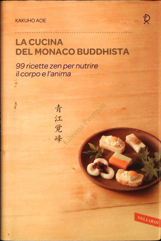 LA CUCINA DEL MONACO BUDDHISTA - KAKUHO AOE