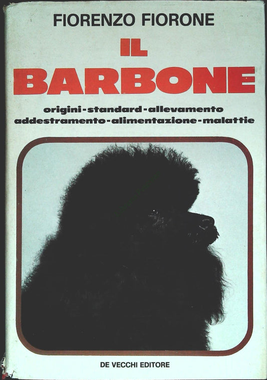 IL BARBONE - FIORENZO FIORONE
