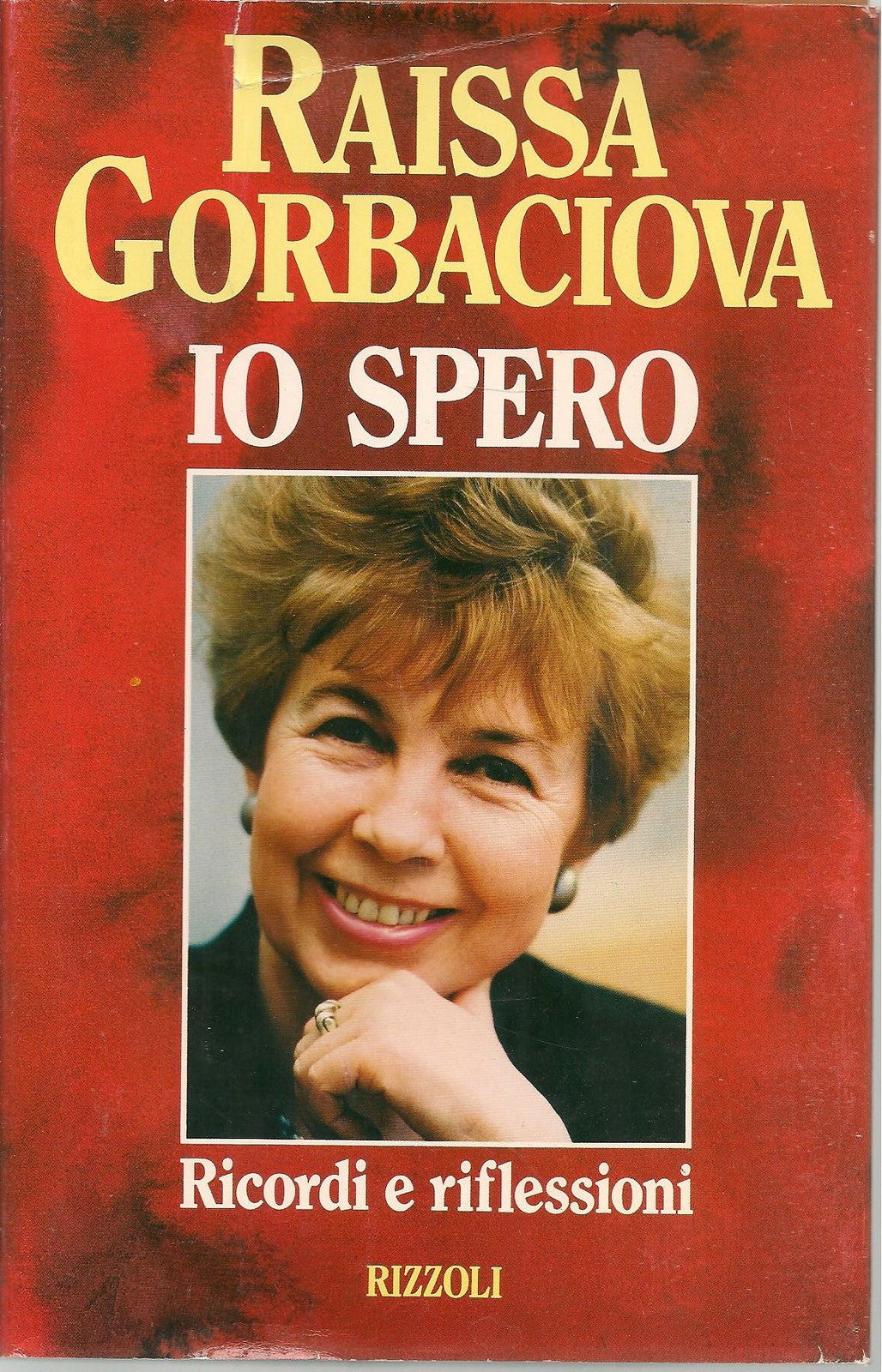 IO SPERO - RAISSA GORBACIOVA