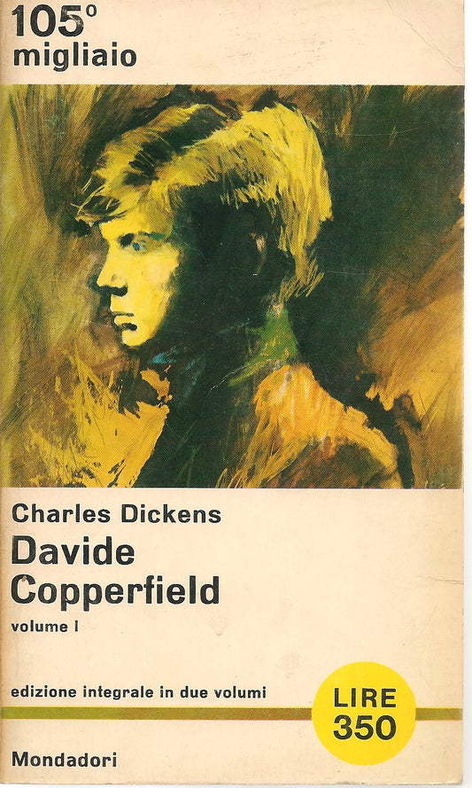 DAVIDE COPPERFIELD - CHARLES DICKENS    VOL I