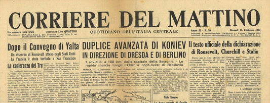 CORRIERE DEL MATTINO 15 FEBBRAIO 1945 - AVANZATA KONIEV- TESTO YALTA
