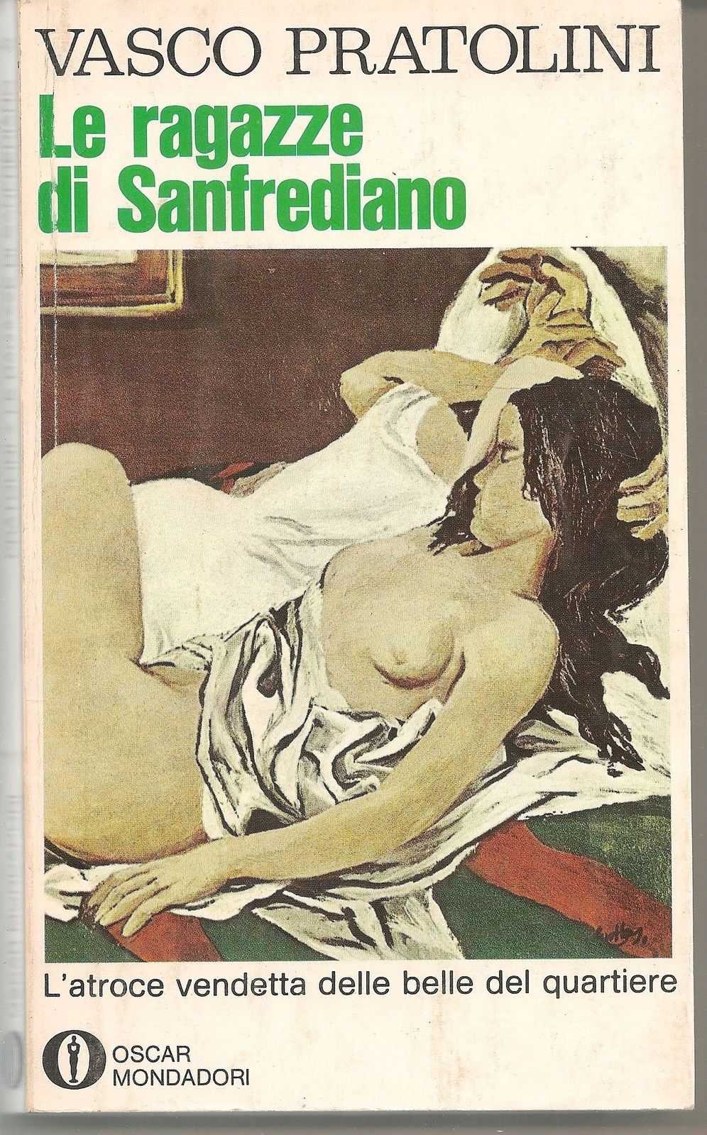 LE RAGAZZE DI SANFREDIANO - VASCO PRATOLINI