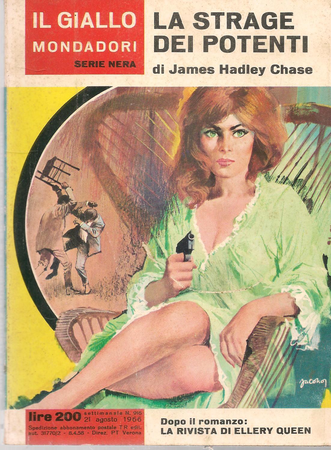 LA STRAGE DEI POTENTI - JAMES HADLEY CHASE - GIALLO MONDADORI N. 916