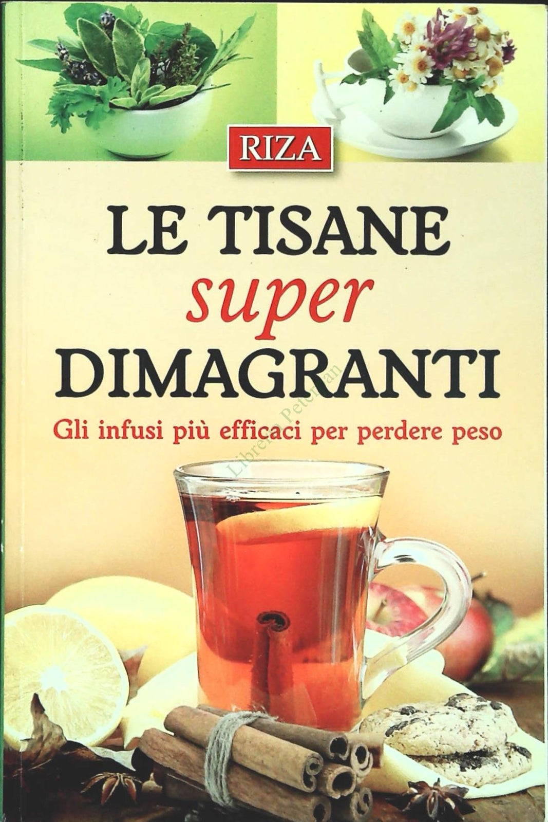 LE TISANE SUPER DIMAGRANTI - RIZA 2014 - OUTLET DEL LIBRO