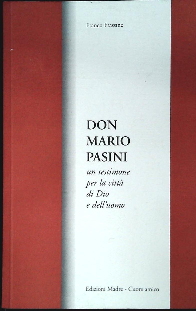 DO MARIO PASINI - FRANCO FASSINE - EDIZIONI MADRE 23002 - OUTLET DEL LIBRO