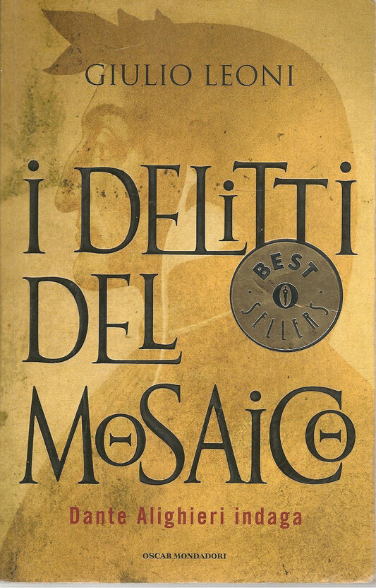 I DELITTI DEL MOSAICO - GIULIO LEONI