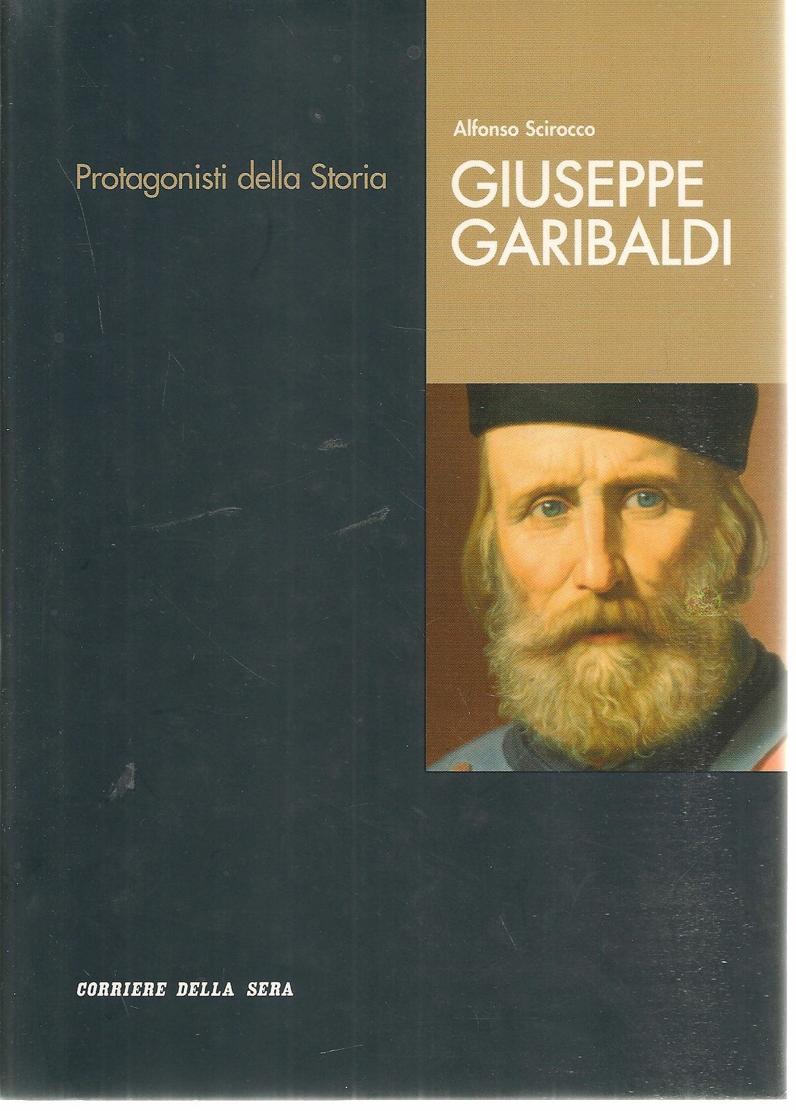 GIUSEPPE GARIBALDI - ALFONSO SCIROCCO - RCS 2005