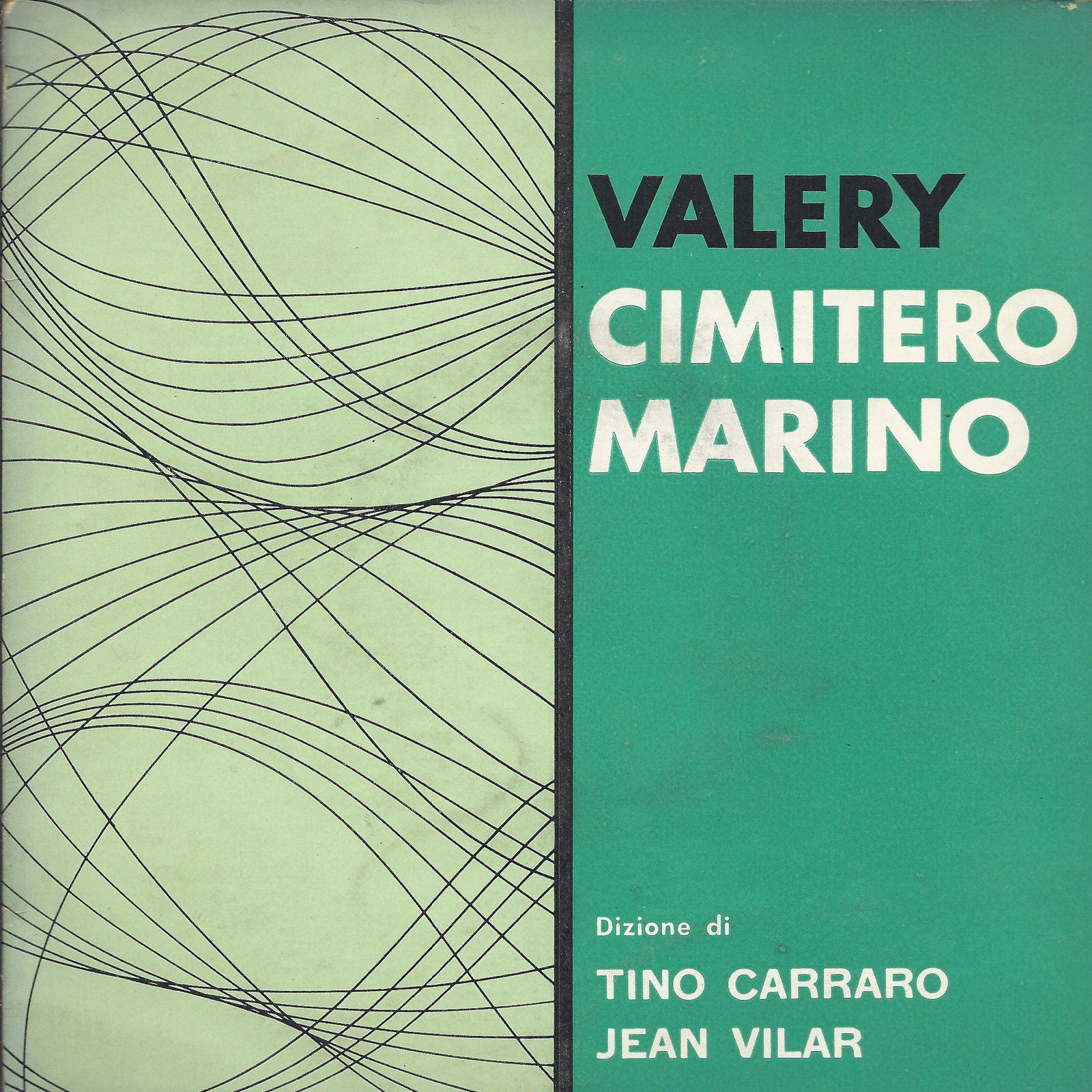 CIMITERO MARINO ed altre poesie da CHARMES - PAUL VALERY - diz. VILAR, CARRARO