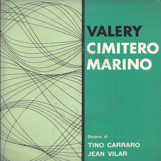 CIMITERO MARINO ed altre poesie da CHARMES - PAUL VALERY - diz. VILAR, CARRARO