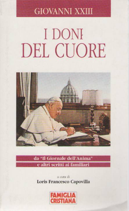 I DONI DEL CUORE - GIOVANNI XXIII - FAMIGLIA CRISTIANA 2000 - OUTLET DEL LIBRO