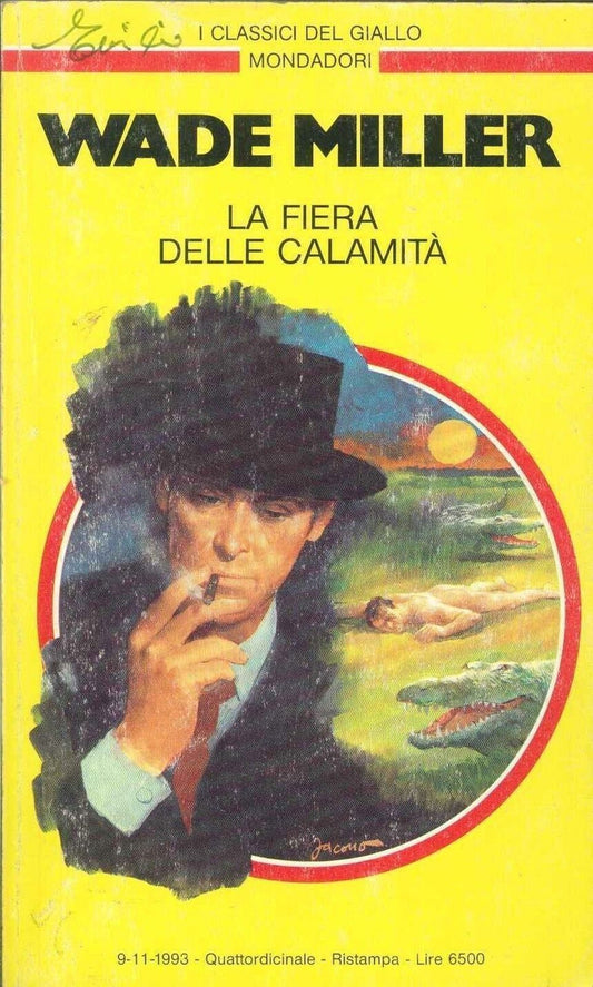LA FIERA DELLE CALAMITA' - WADE MILLER