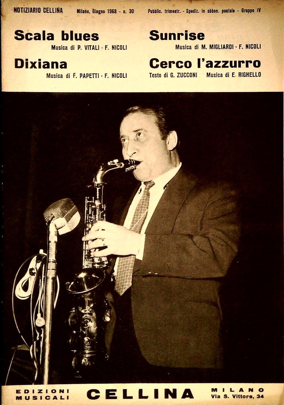 SCALA BLUES - DIXIANA - SUNRISE - CERCE L'AZZURRO - SPARTITO-SHEET MUSIC