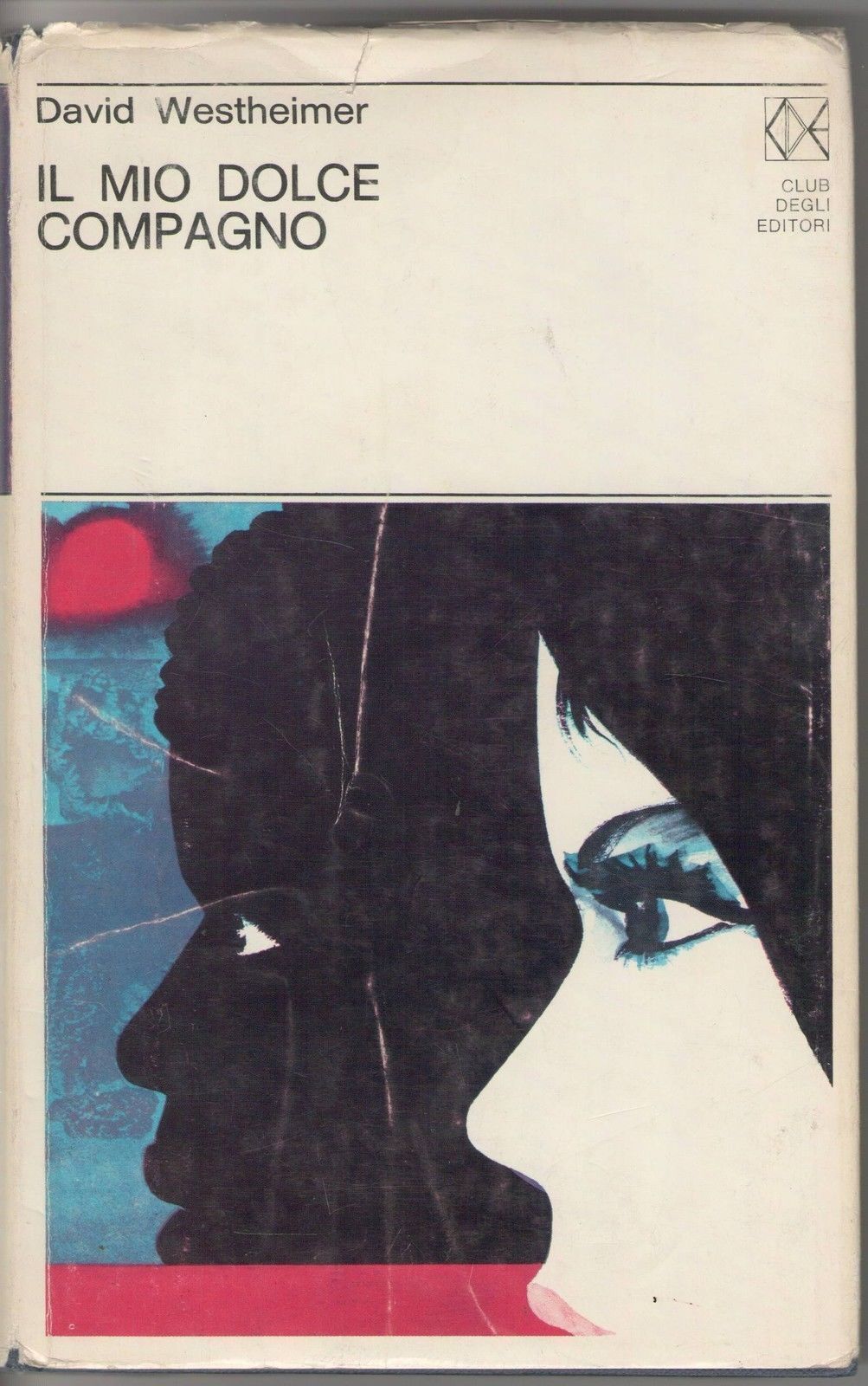 IL MIO DOLCE COMPAGNO - DAVID WESTHEIMER - CDE 1972 - OUTLET DEL LIBRO