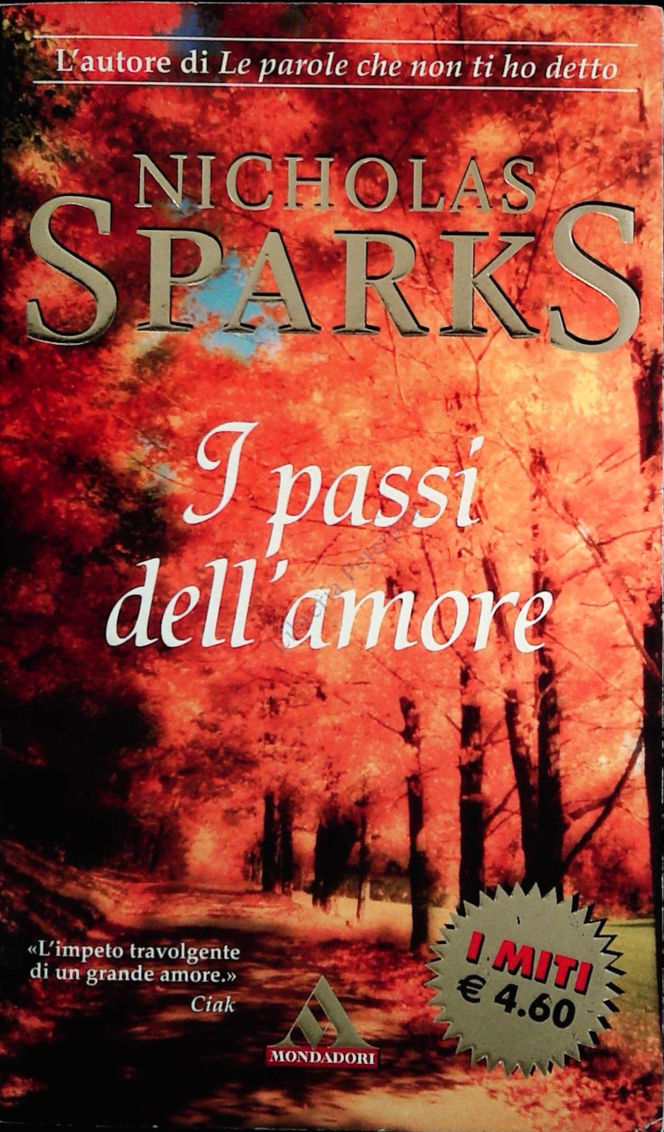 I PASSI DELL'AMORE - NICHOLAS SPARKS - I MITI MONDADORI 2003