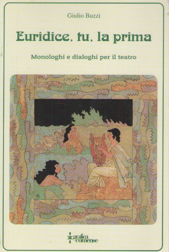 EURIDICE TU LA PRIMA - GIULIO BUZZI