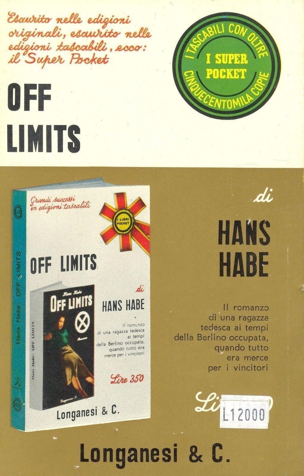 OFF LIMITS - HANS HABE - ED. LONGANESI SUPERPOCKET