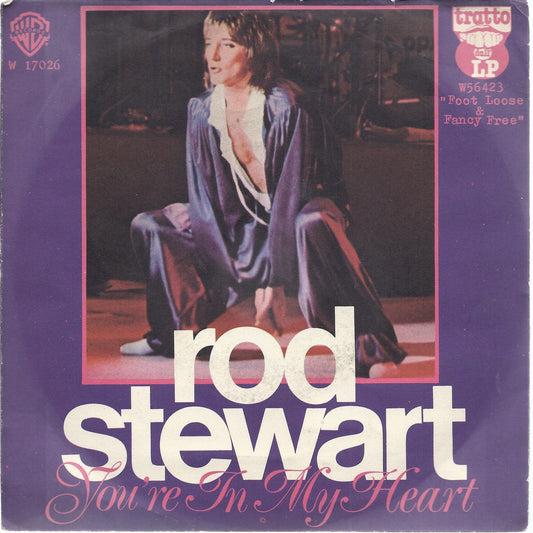 YOU'RE IN MY HEART - YOU GOT A NERVE # ROD STEWART